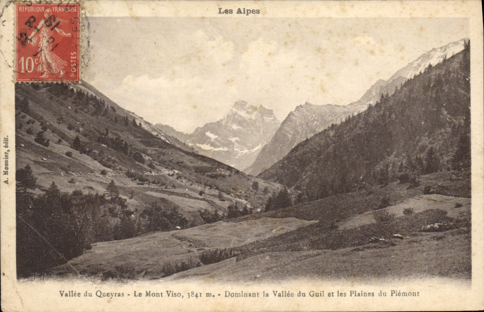 Les Alpes - Vallée du Queyras - Le Mont Viso, 3841 m. - Dominant la Vallée du Guil et les Plaines du Piémont — A. Memièr, édit.