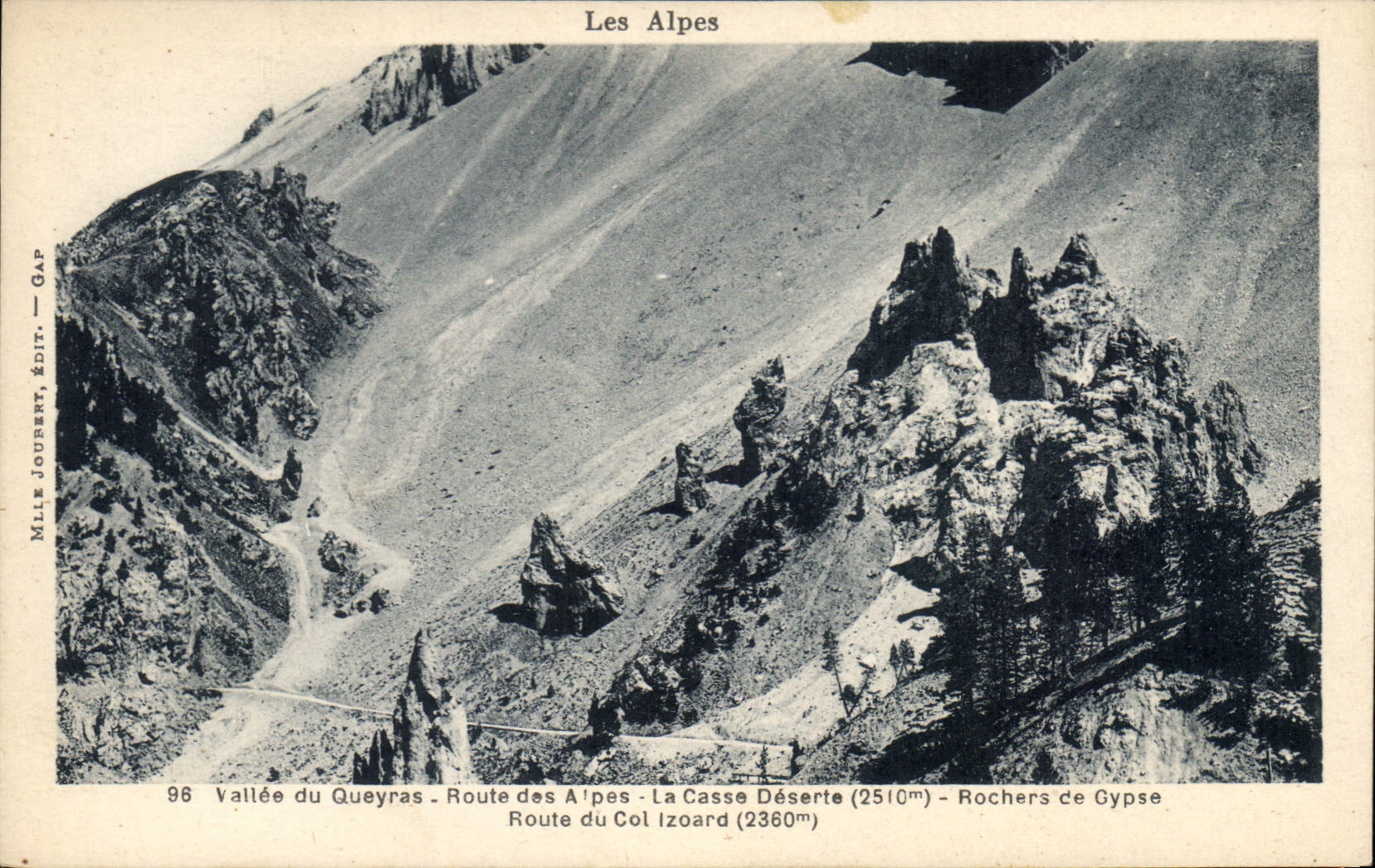Vallée du Queyras - Route des Alpes - La Casse Déserte (2510m) - Rochers de Gypse - Route du Col Izoard (2360m) — Mille Jourbert, Gap, n°96