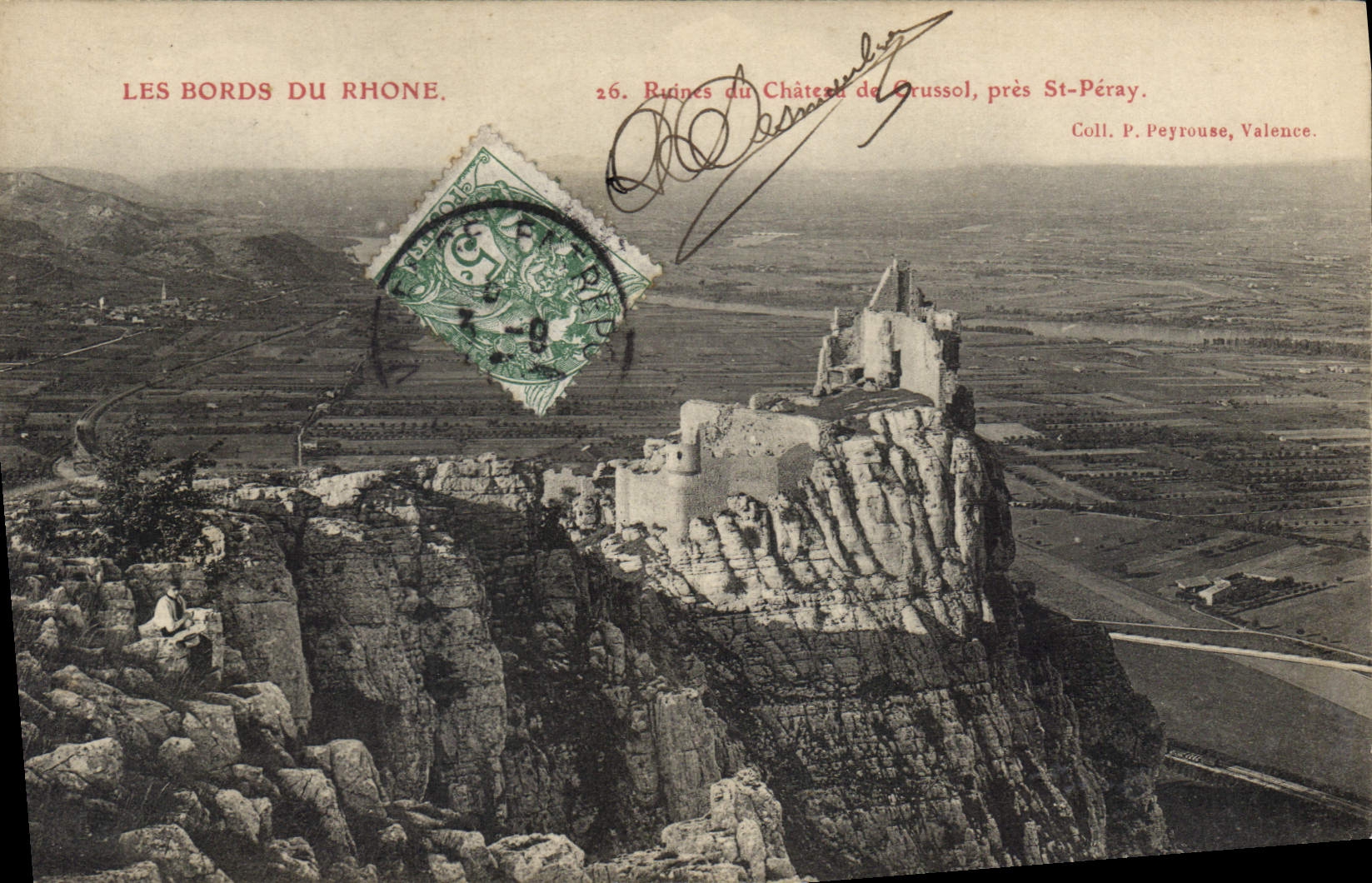 Ruines du Château de Crussol, près St-Péray — Les Bords du Rhône — Coll. P. Peyrouse, Valence