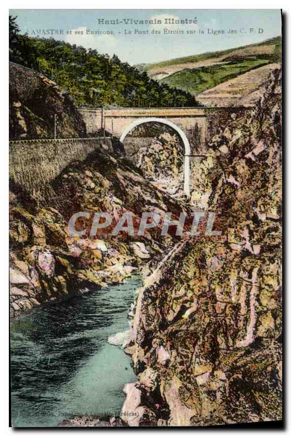 Amastre et ses Environs — Le Pont des Étroits sur la Ligne des C. F. D — Haut-Viveral Illustré