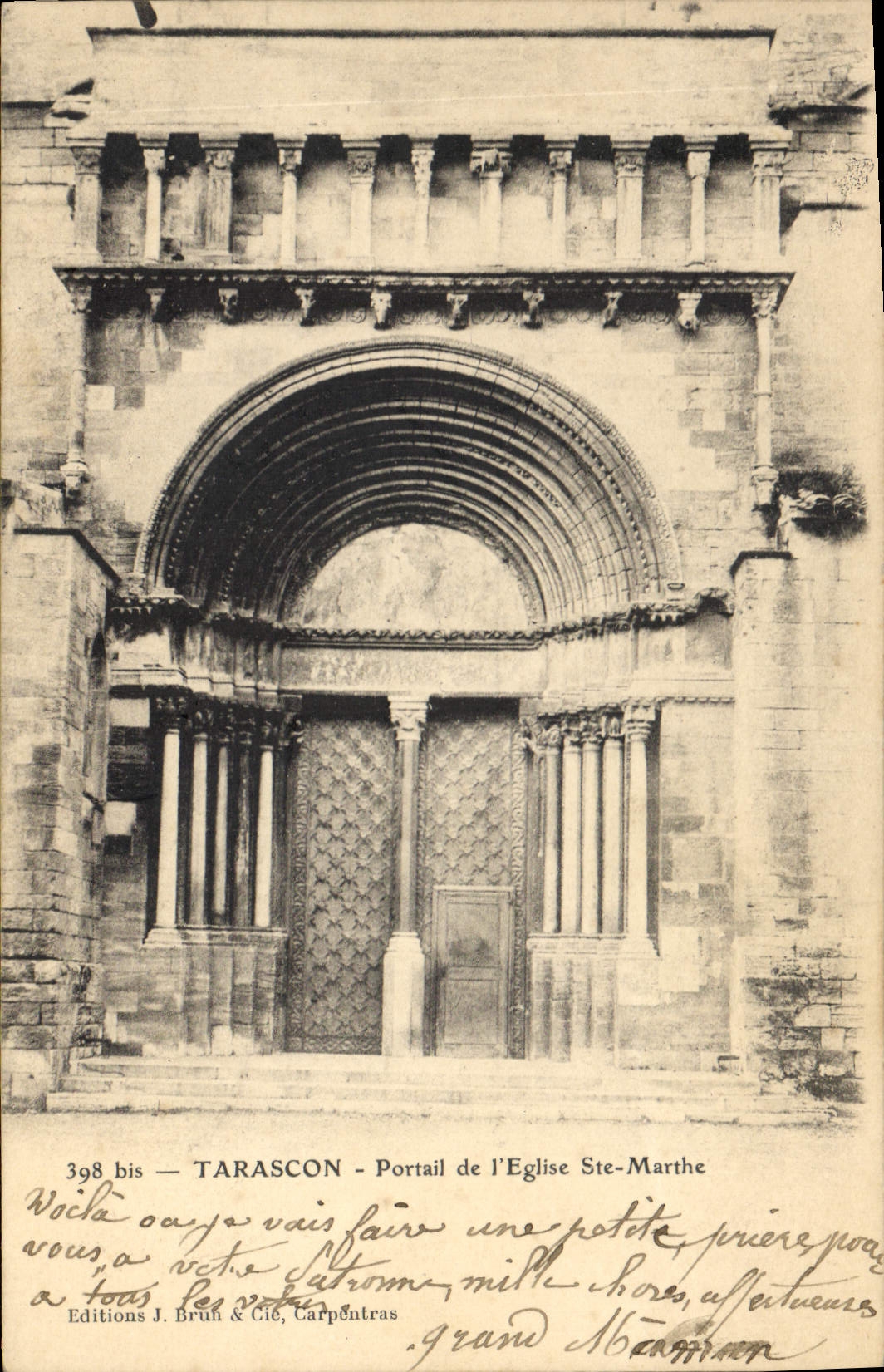 Tarascon - Portail de l'Église Ste-Marthe — Éditions J. Brun & Cie, Carpentras, n° 398 bis