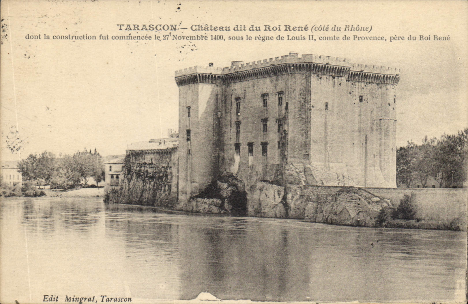 Tarascon — Château dit du Roi René (côté du Rhône) — Edit. Mingrat, Tarascon