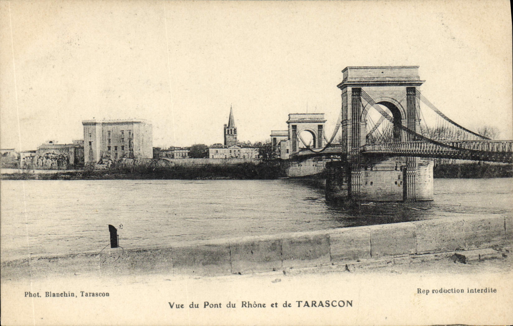 Vue du Pont du Rhône et de Tarascon — Phot. Blanchin, Tarascon