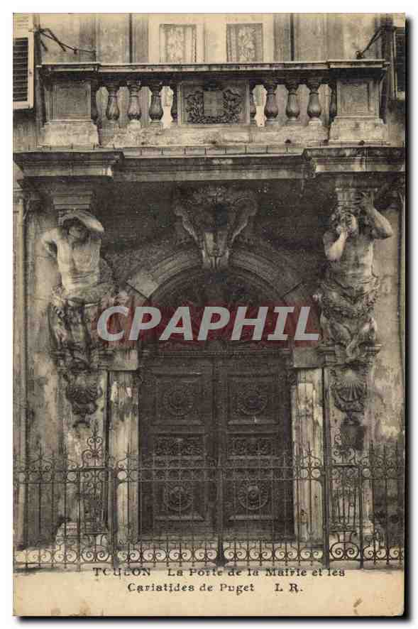 CPA Toulon La Porte de la Maire et les Cariatides de Puget 