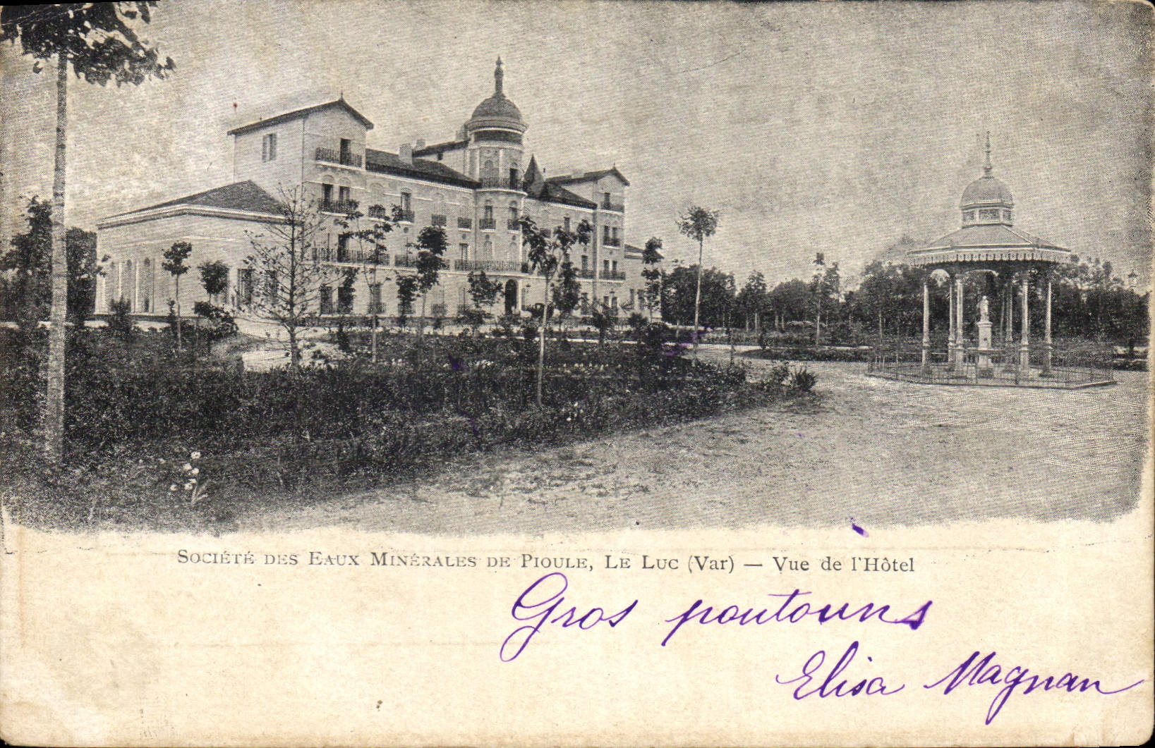 Hotel Magnan — Gesellschaft der Mineralquellen von Pioule, Le Luc (Var) — Ansicht des Hotels