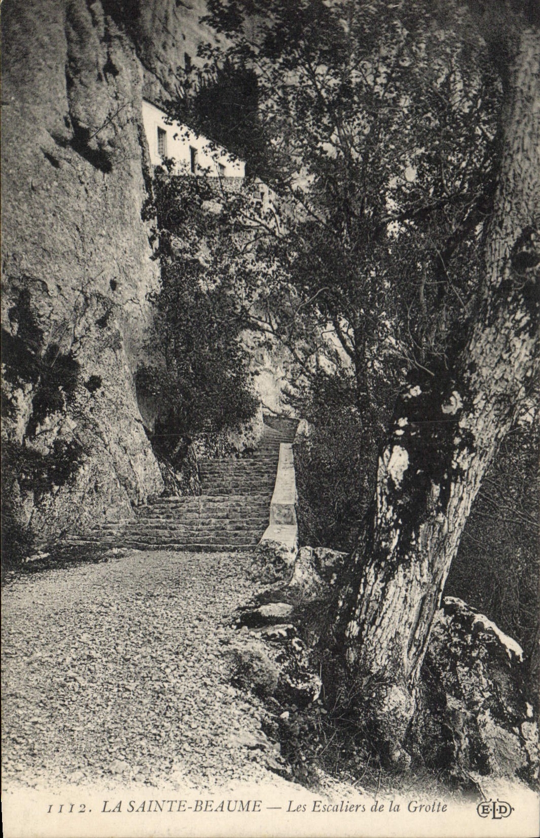 La Sainte-Beaume — Les Escaliers de la Grotte — Éditeur ELD, n° 1112