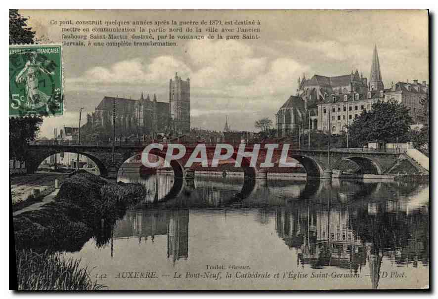 Auxerre — Le Pont-Neuf, la Cathédrale et l'Église Saint-Germain — SD Phot.