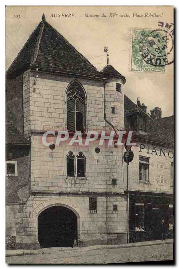 Auxerre — Häuser des 15. Jahrhunderts, Place Robillard — Taulet, Verlag, n° 103