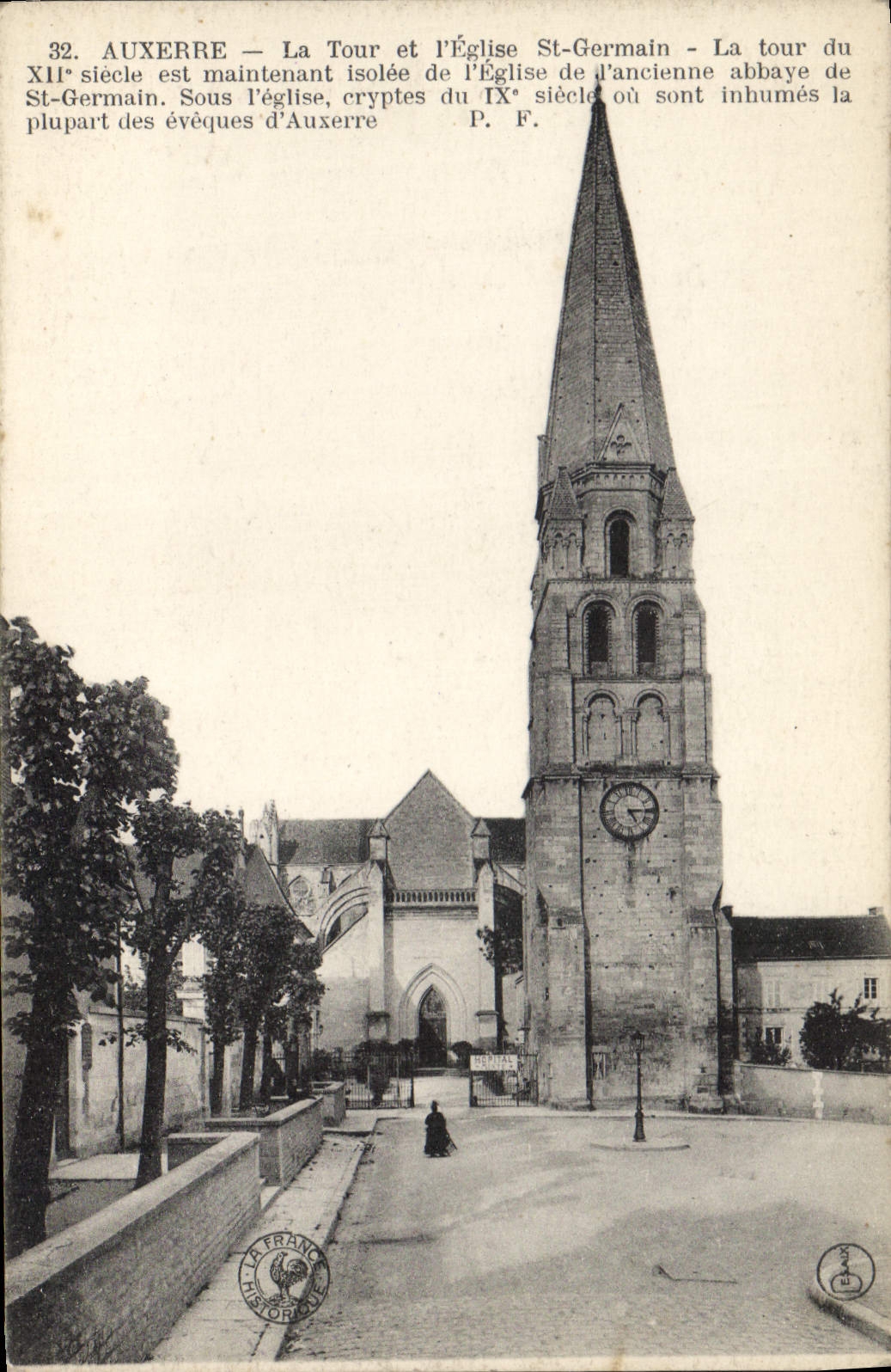 Auxerre — La Tour et l'Église St-Germain — La tour du XIIe siècle est maintenant isolée de l'église de l'ancienne abbaye de St-Germain. La tour du IXe siècle où sont inhumés la plupart des évêques d'Auxerre. P. F.