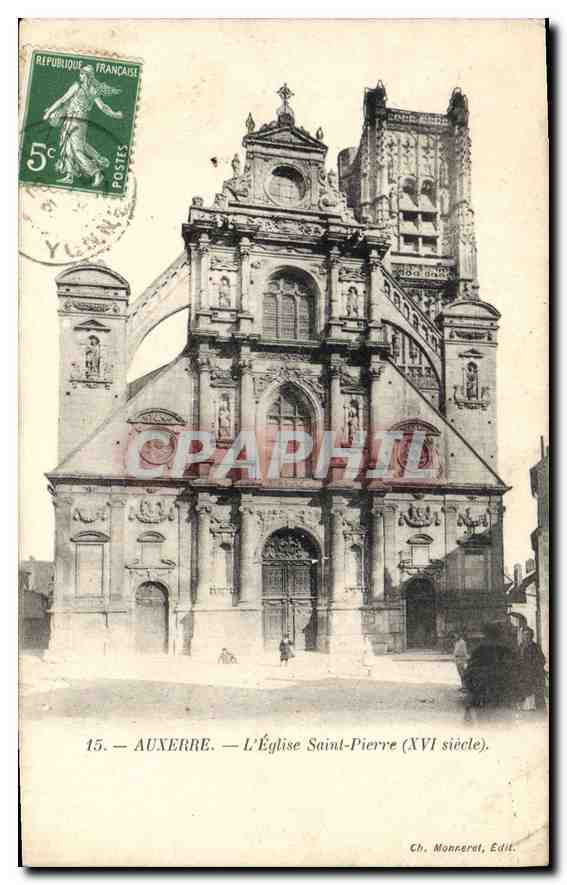 CPA Auxerre l'Eglise Saint Pierre XVI siecle