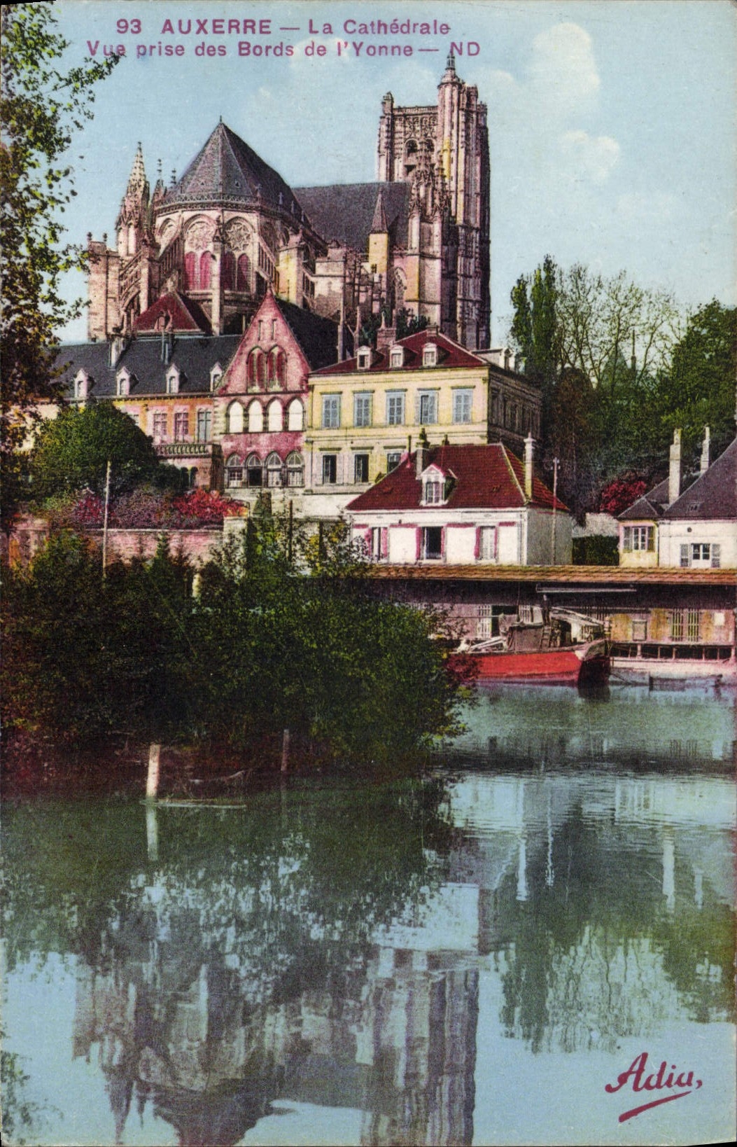 Auxerre — La Cathédrale — Vue prise des Bords de l'Yonne — Adia