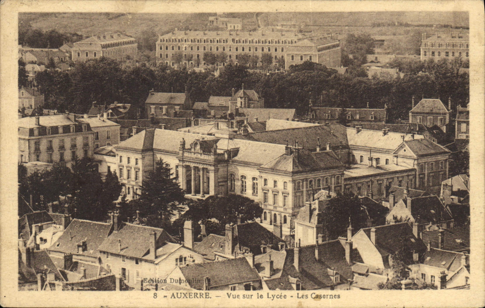 Auxerre — Vue sur le Lycée - Les Casernes — Édition Dunoislin, n°8