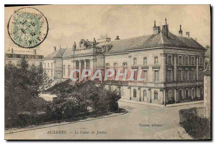 Auxerre — Le Palais de Justice — Toulout, éditeur