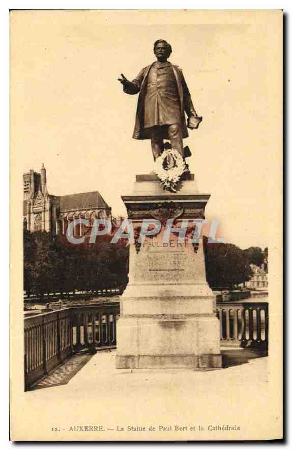 CPA Auxerre la Statue de Paul Bert et la Cathedrale 