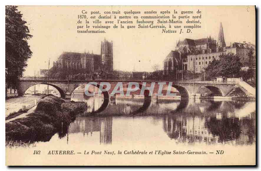 CPA Auxerre le Pont Neuf la Cathedrale et l'eglise Saint Germain 