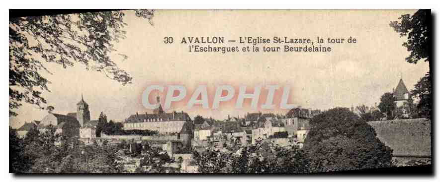 Avallon — L'Église St-Lazare, la tour de l'Escharguet et la tour Beurdelaine — série 30