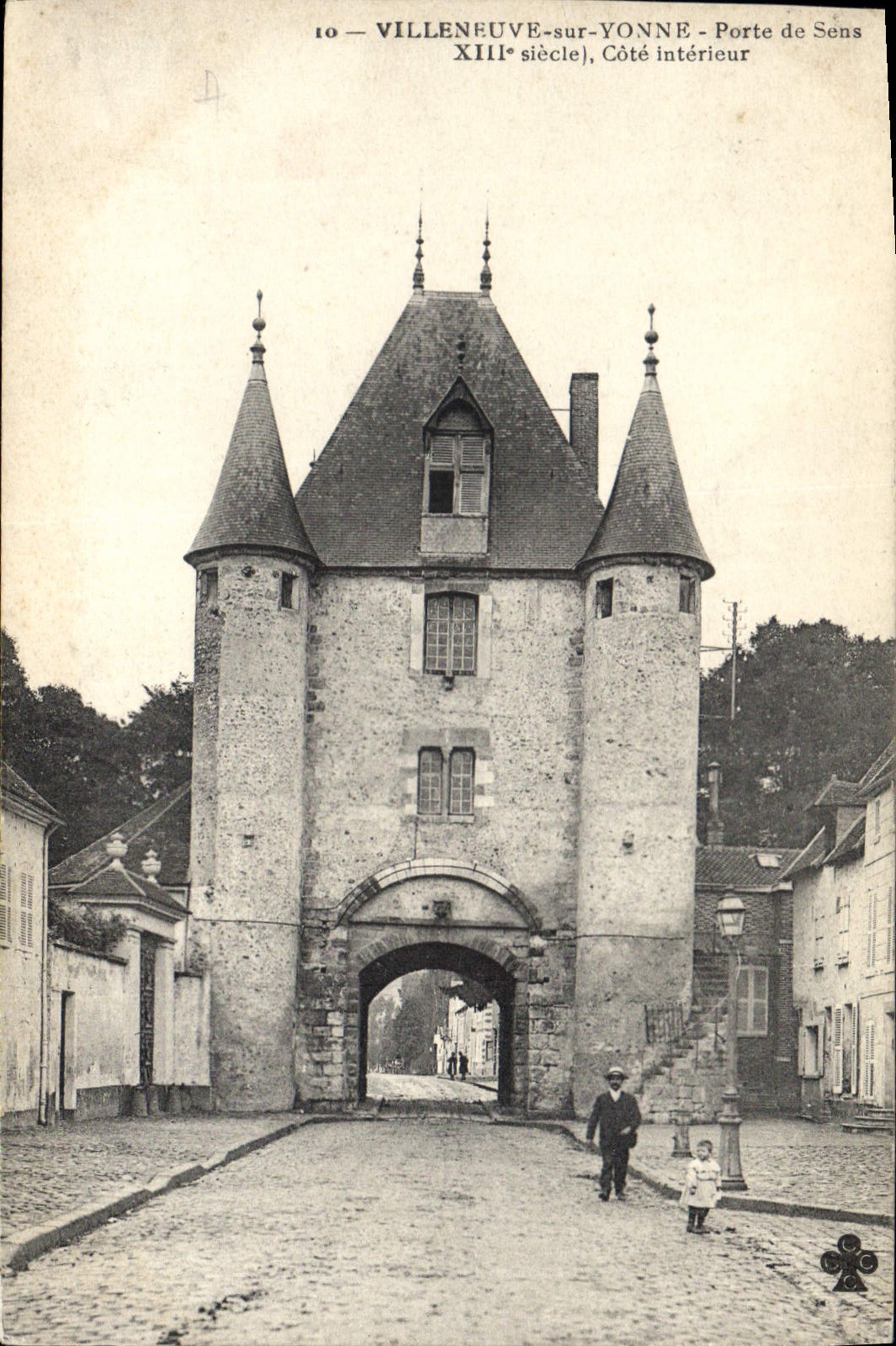 Villeneuve-sur-Yonne — Porte de Sens, XIIIe siècle, Côté intérieur — Éditeur non identifié, n° 10