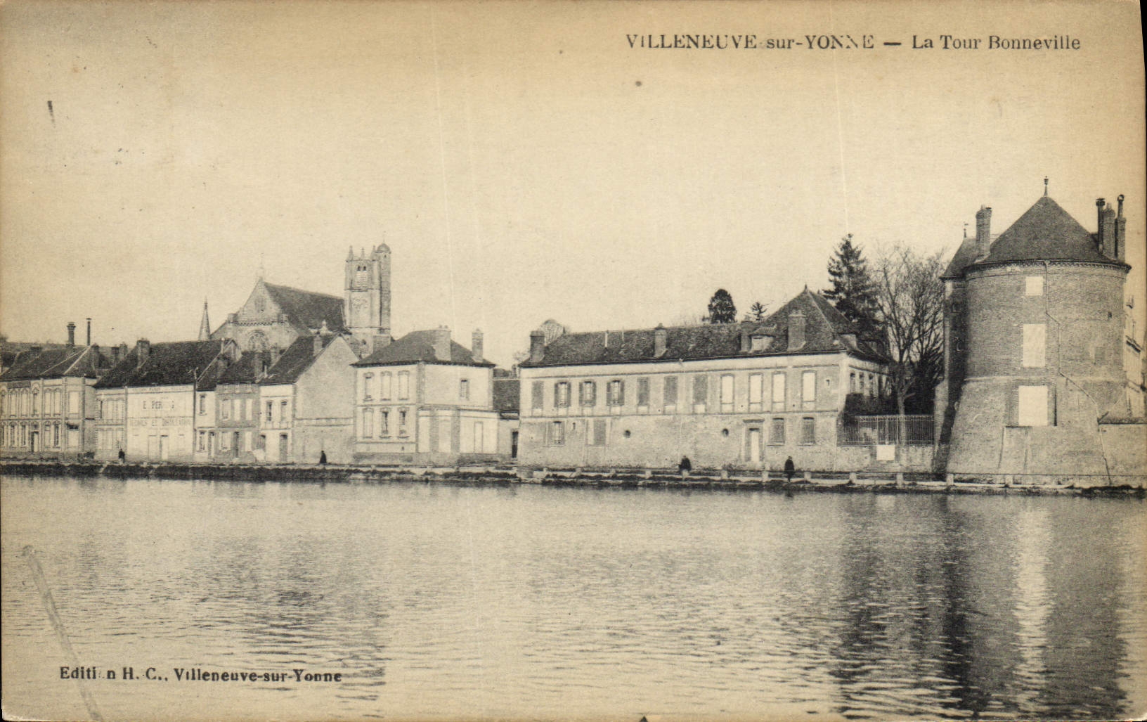 Villeneuve-sur-Yonne — La Tour Bonneville — Édition H.C. Villeneuve-sur-Yonne