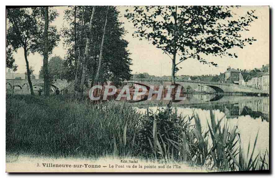 Villeneuve-sur-Yonne — Der Brücke von der südlichen Spitze der Insel gesehen — Edit. Nadal