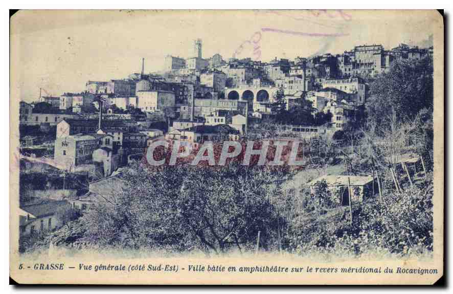 CPA Grasse Vue generale cote Sud Est Ville batie en amphitheatre sur le revers meridional du Rocarig
