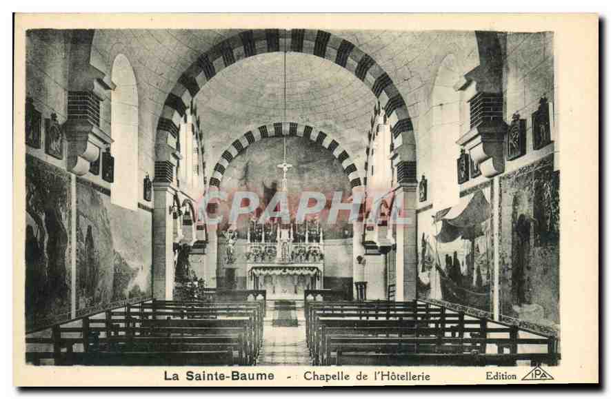 La Sainte-Baume - Chapelle de l'Hôtellerie — Edition IPA