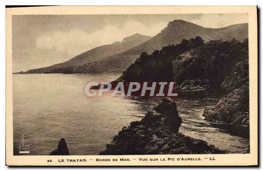 CPA Le Trayas Bords de Mer Vue sur le Pic d'Aurelle 