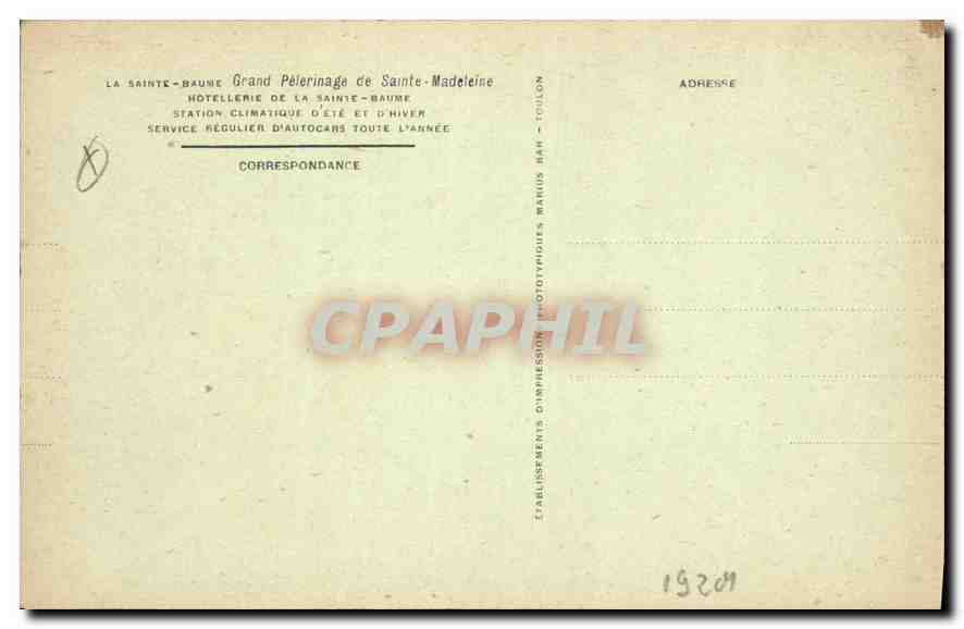 CPA La Sainte Baume Grand Pelerinage de Sainte Madeteine Hotellerie de la Sainte Baume  — Verso