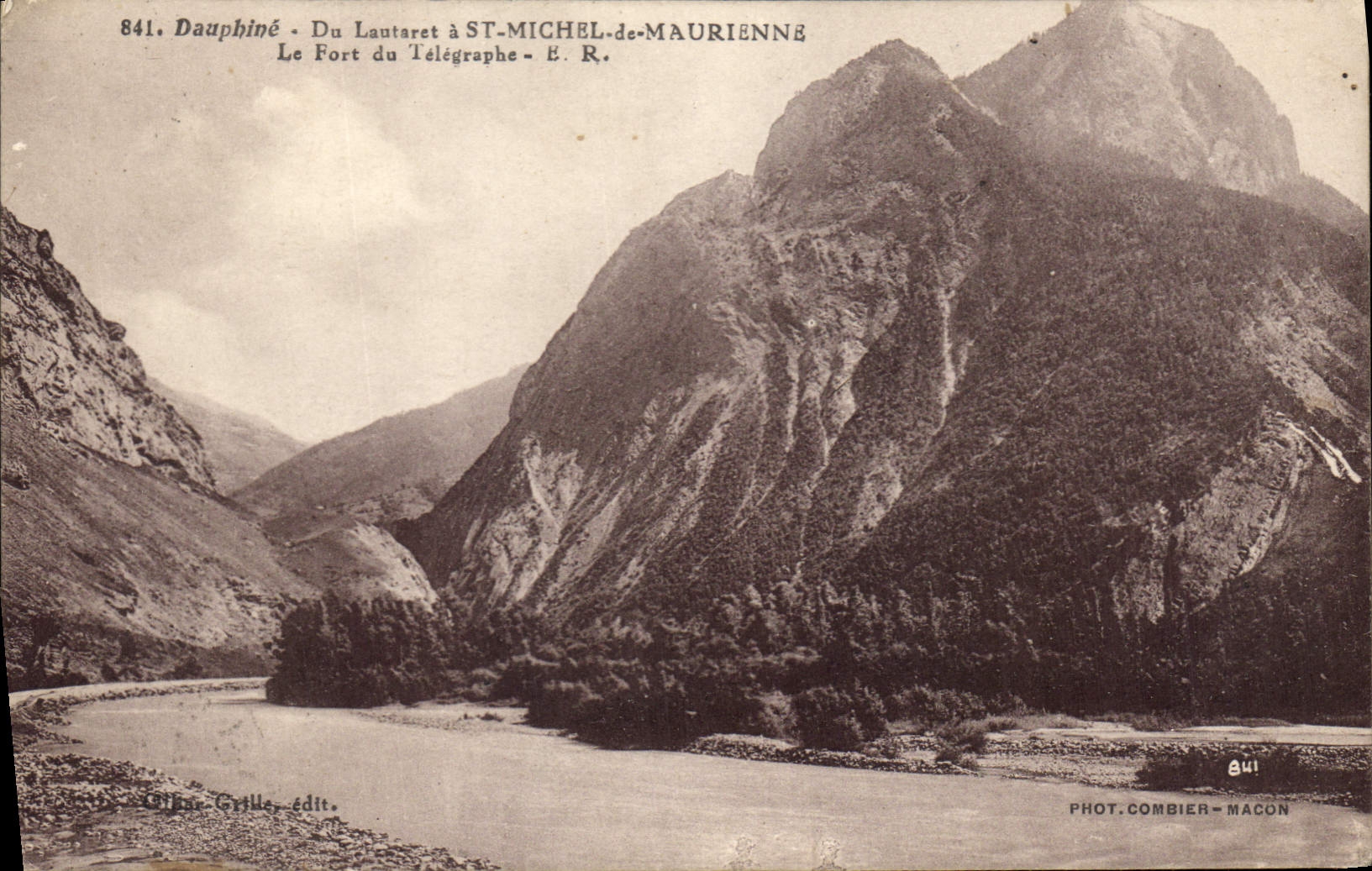 Le Fort du Télégraphe — Dauphiné — Du Lautaret à ST-MICHEL-de-MAURIENNE — Phot. Combier - Macon