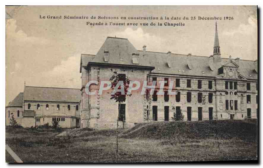 CPA Le Grand Seminaire de Soissons en construction a la date du 25 Decembre 1926 