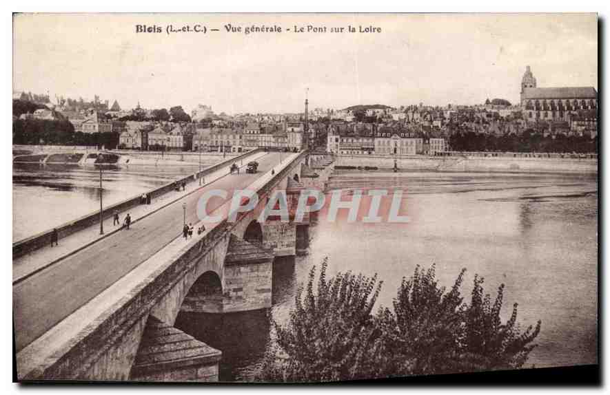 Blois (Loire-et-Loire) — General View — The Bridge over the Loire