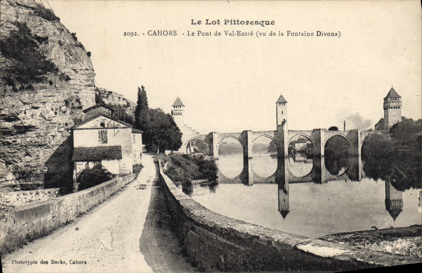 Le Lot Pittoresque — Le Pont de Val-Entré (vu de la Fontaine Divona) — Phototypie des Docks, Cahors, n° 2092
