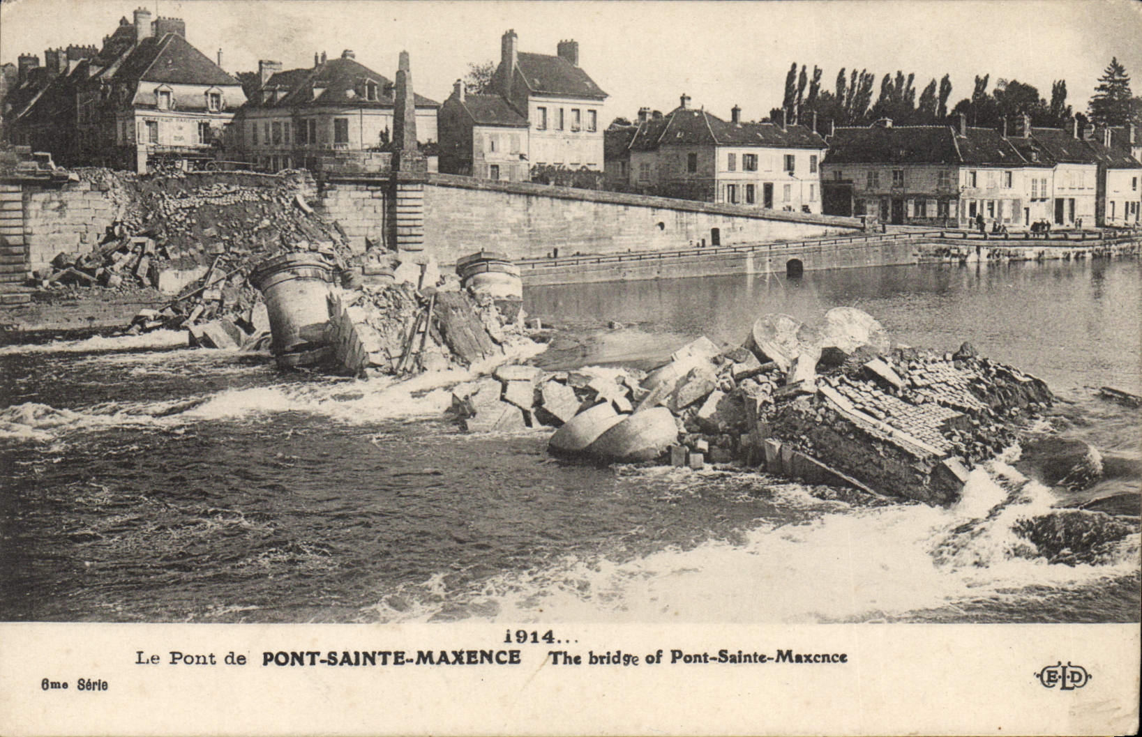 CPA 1914 Le Pont de Pont Sainte Maxence 