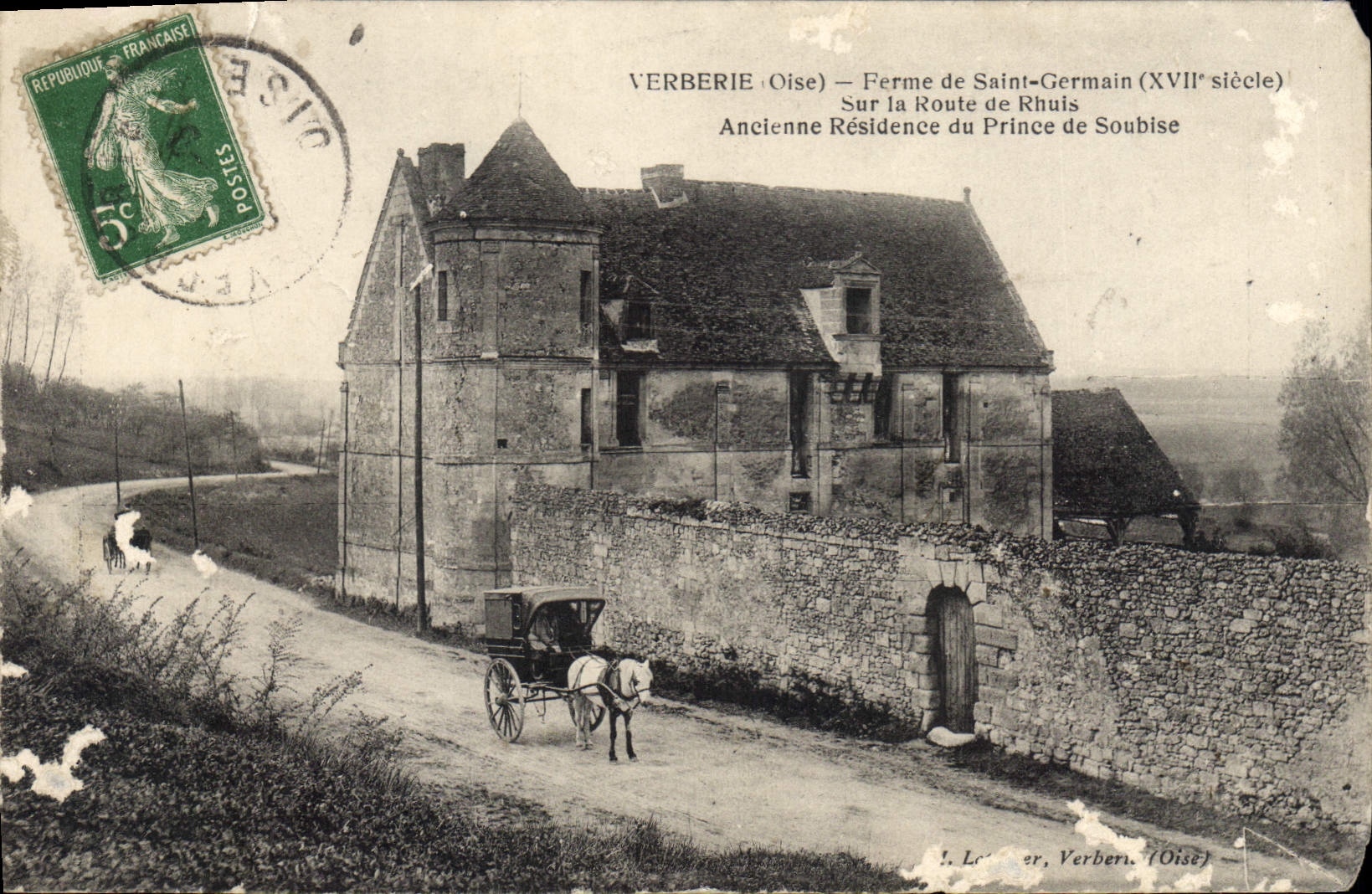 Verberie - Ferme de Saint-Germain (XVIIe siècle) — Ancienne Résidence du Prince de Soubise