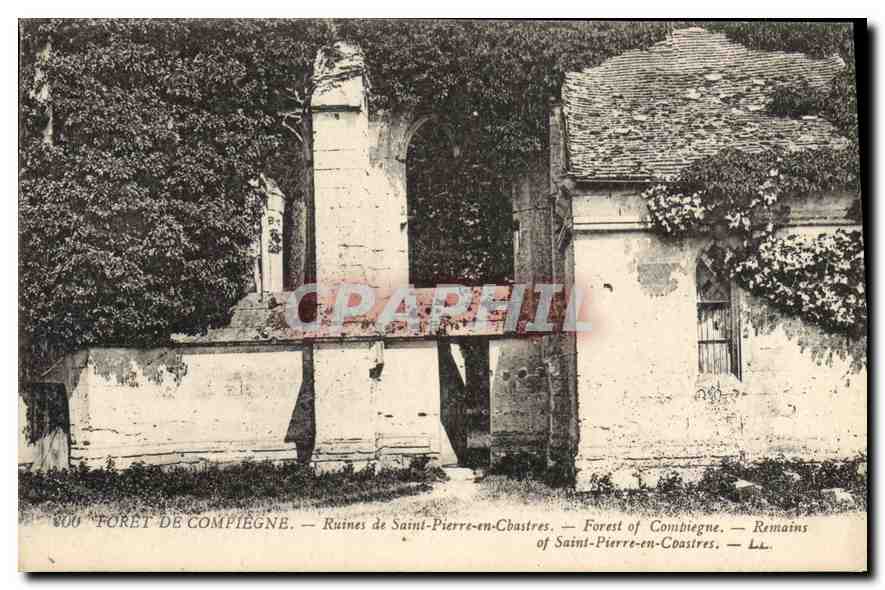 CPA Foret de Compiegne Ruines de Saint Pierre en Chastres 