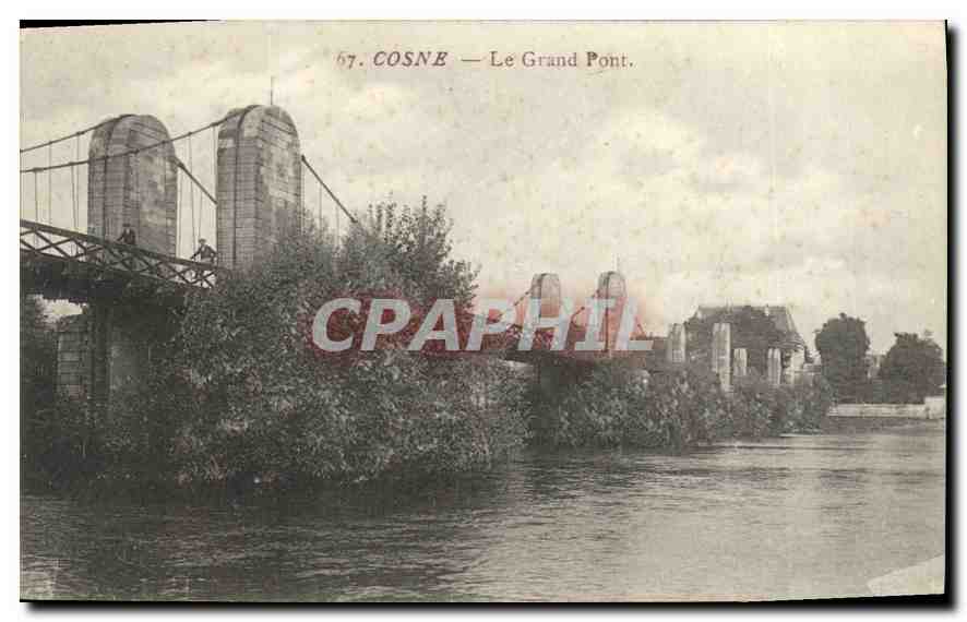 Cosne — Le Grand Pont — éditeur non identifié, n° de série 67