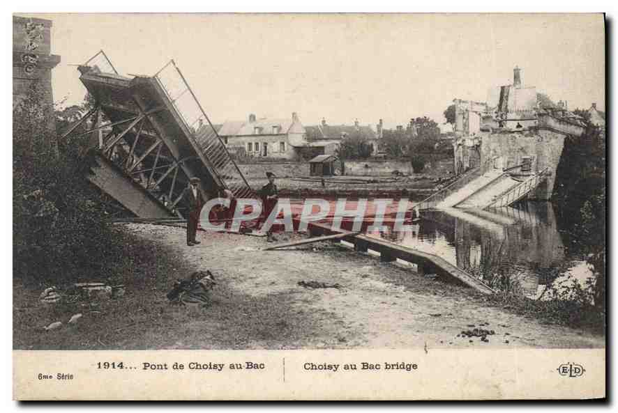 CPA 1914 Pont de Choisy au Bac 