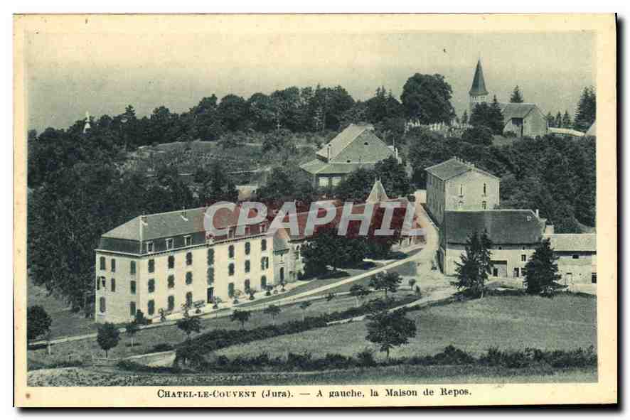 CPA Chateau le Couvert Jura A gauche la Maison de Repos 