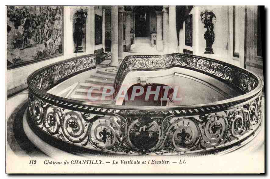 Château de CHANTILLY — Le Vestibule et l'Escalier — LL