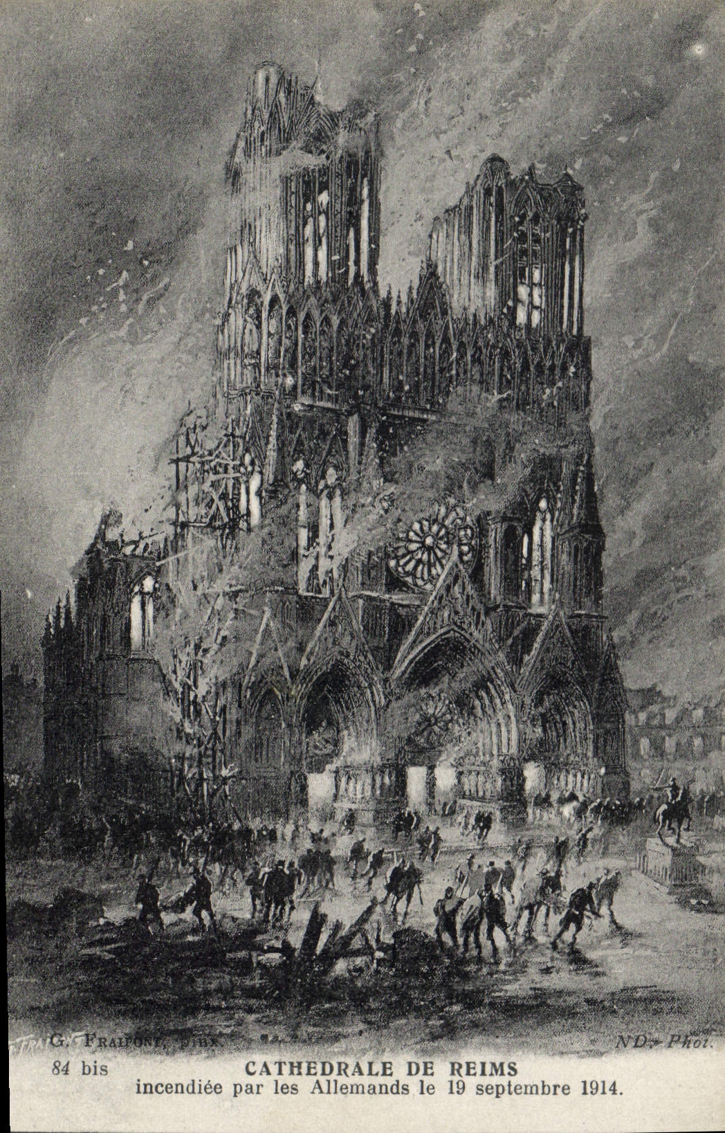 Cathédrale de Reims — incendiée par les Allemands le 19 septembre 1914 — G. Fralfont, 84 bis