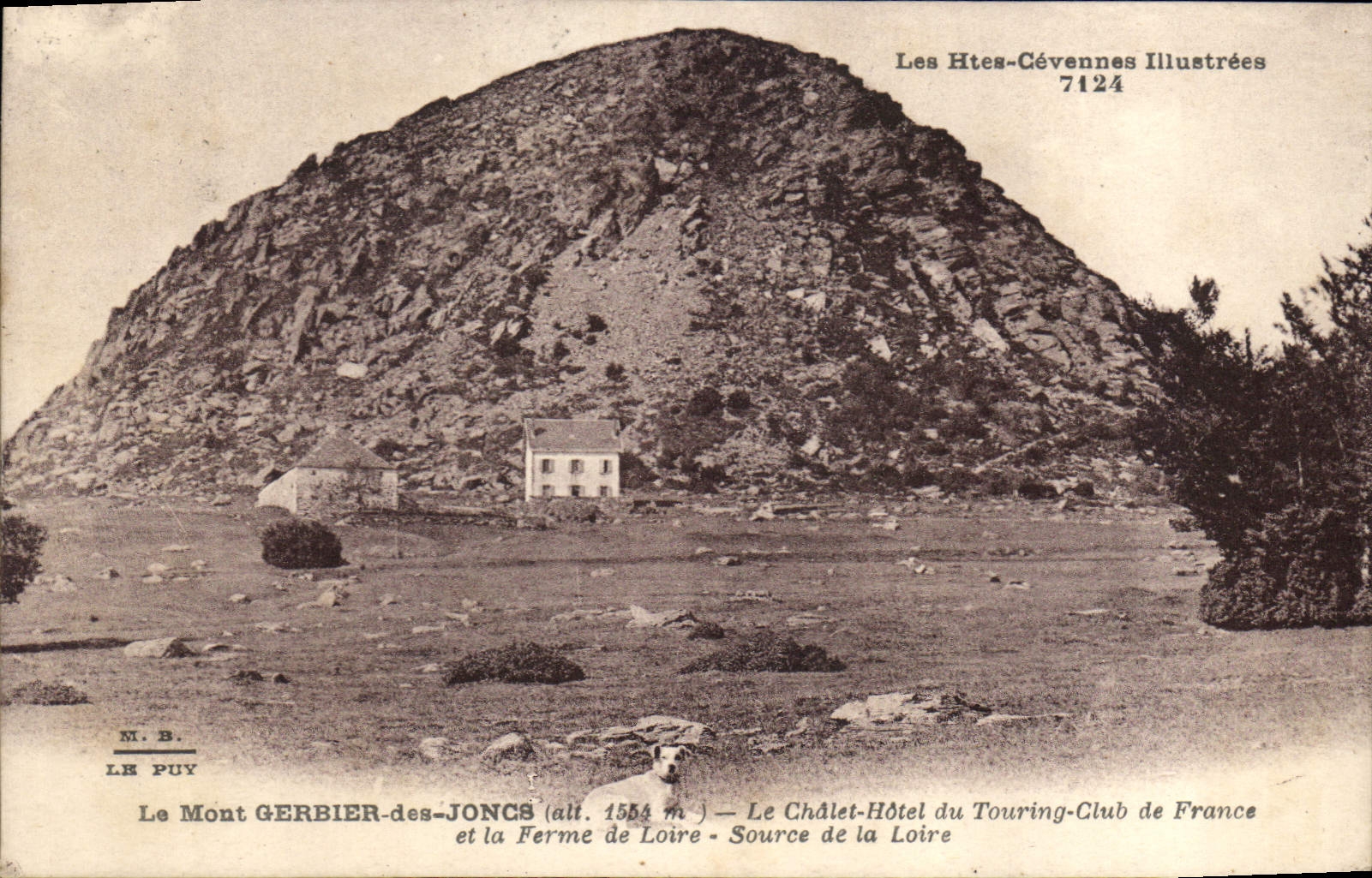 CPA Les Htes Cevennes Illustrees Le Mont Gerbier des Joncs Le Chatel Hotel du Touring Club de France