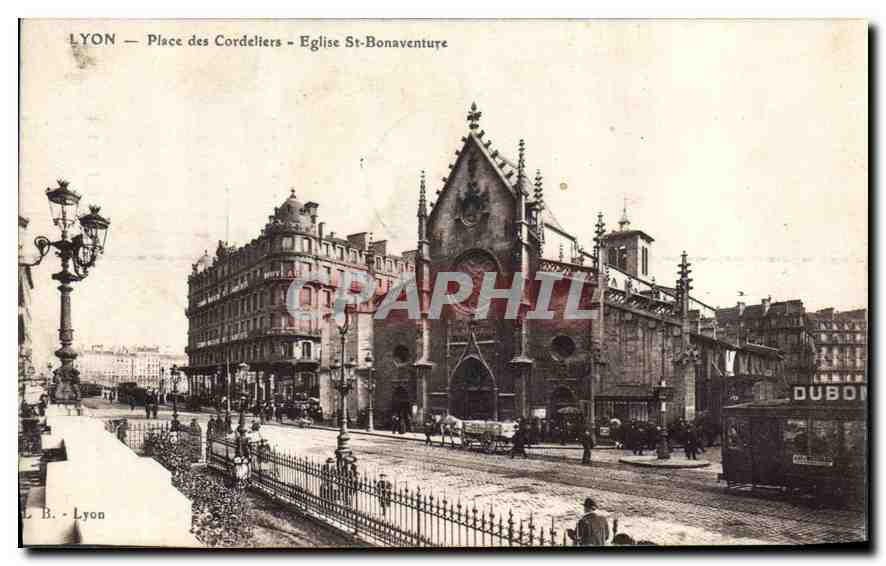 CPA Lyon Place des Cordeliers Eglise St Bonaventure 