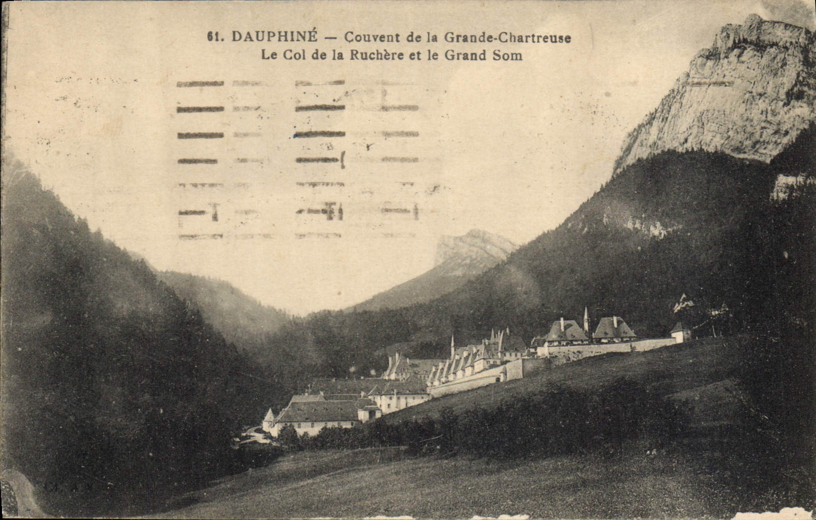 Dauphiné — Couvent de la Grande-Chartreuse — Le Col de la Ruchère et le Grand Som