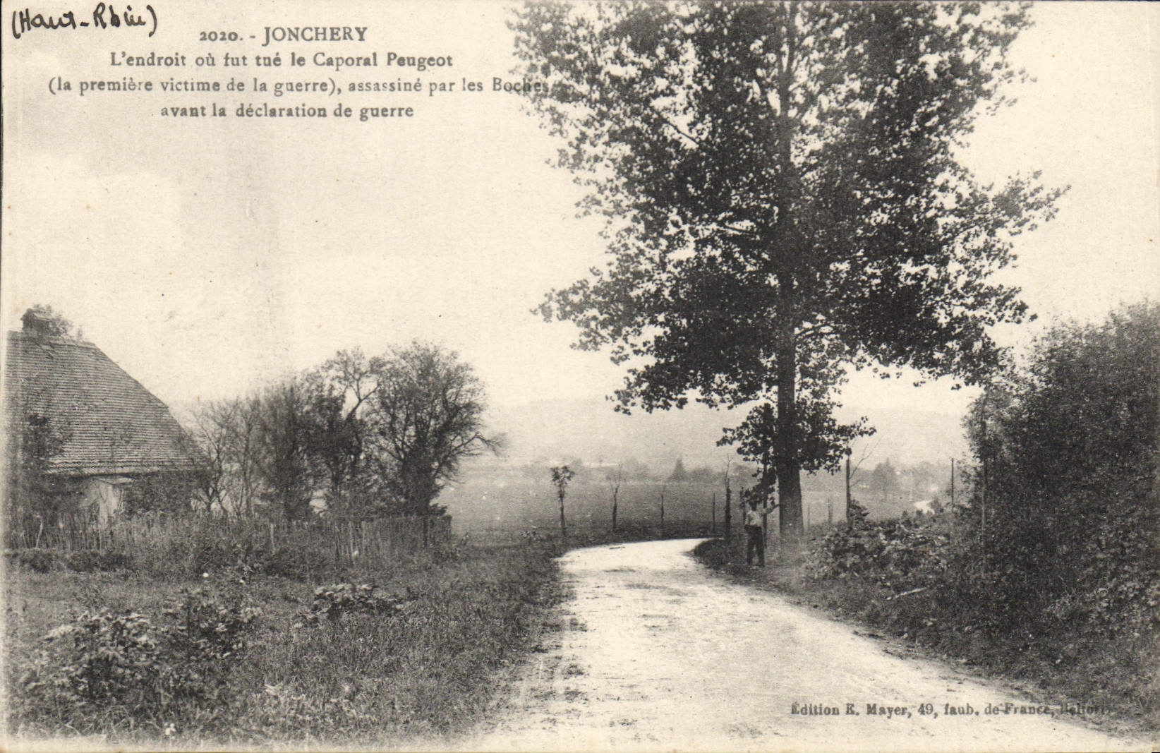 CPA Jonchery l'endroit ou fut tue le Caporal Paugeot la premiere victime de la guerre assassine par 