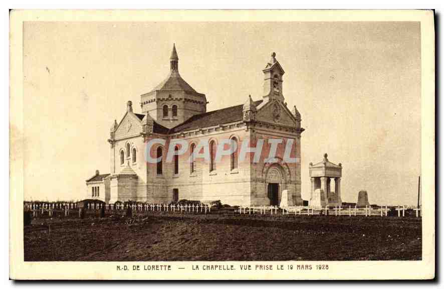 CPA N D de Lorette la Chapelle vue prise le 19 Mars 1925 