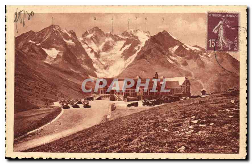 CPA Route des Alpes le Lautaret le Chalet Hotel PLM et la Meije 