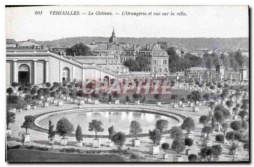 CPA Versailles le Chateau l'Orangerie et vue sur la Ville 