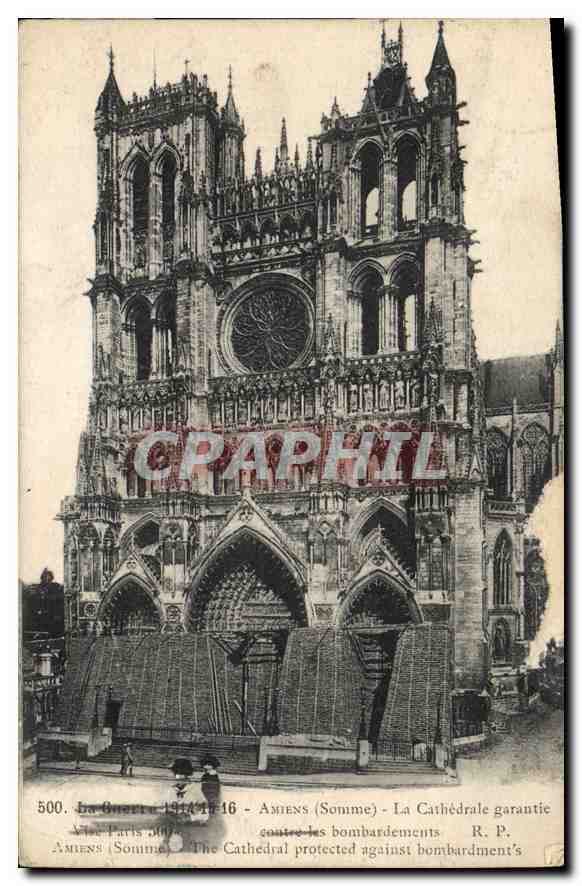 CPA La Guerre 1914 15 16 Amiens Somme La Cathedrale garantie contre le bombardement 