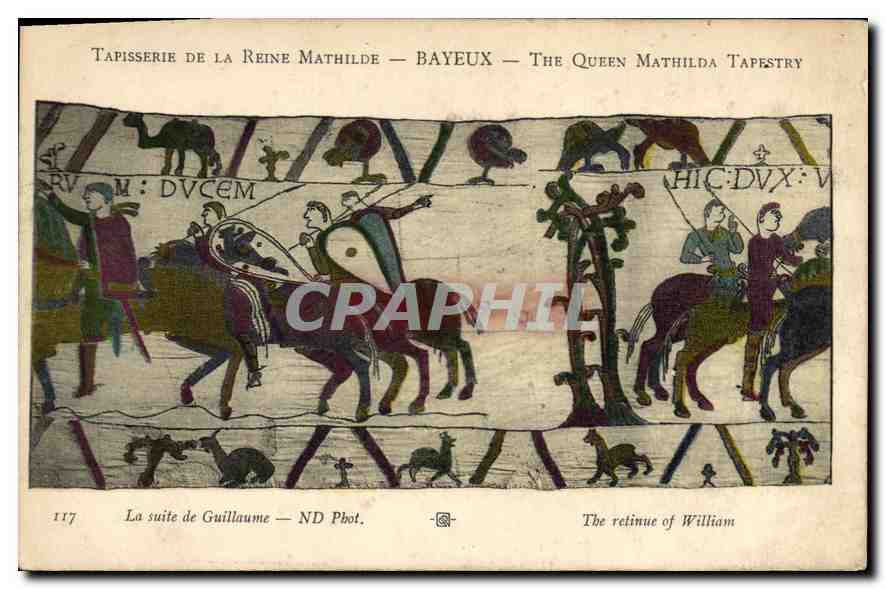CPA Tapisserie de la reine Mathilde Bayeux La suite de Guillaume 