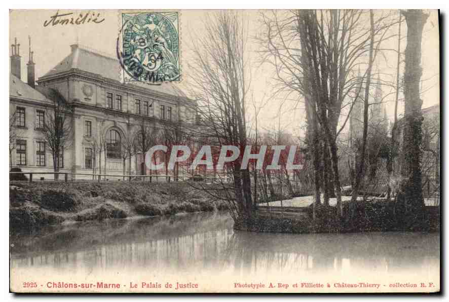 CPA Chalons sur Marne Le Palais de Justice 