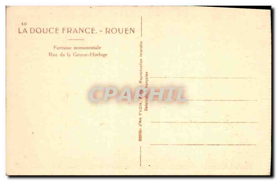 CPA La Douce France Rouen Fontaine monumentale Rue de la Grosse Horloge  — Rückseite